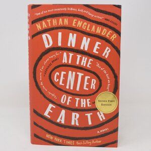 SIGNED Dinner at the Center of the Earth Novel Nathan Englander First Edition HC